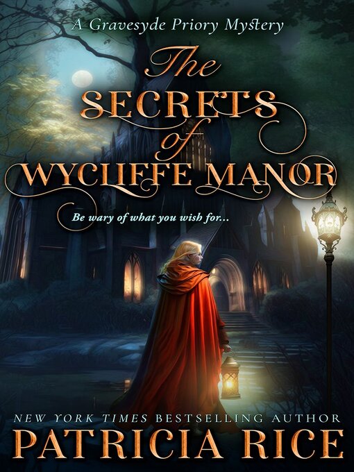 Title details for The Secrets of Wycliffe Manor by Patricia Rice - Wait list